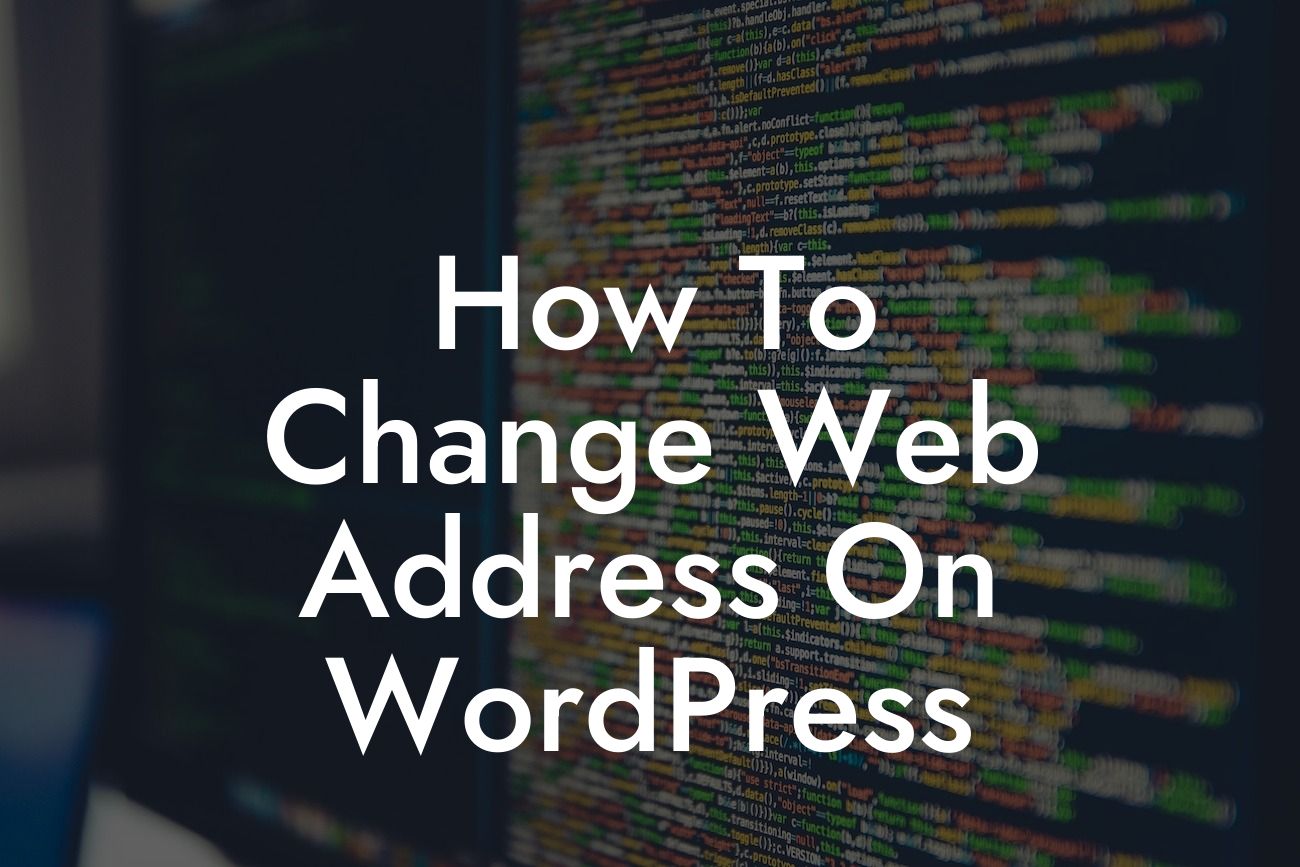 How To Change Web Address On WordPress