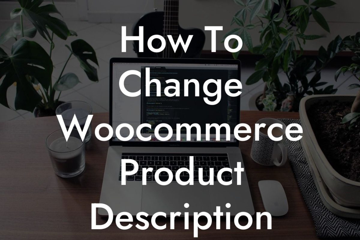 How To Change Woocommerce Product Description Length