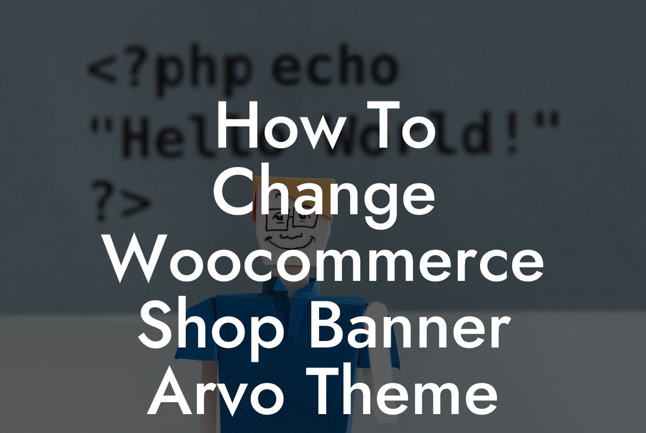 How To Change Woocommerce Shop Banner Arvo Theme