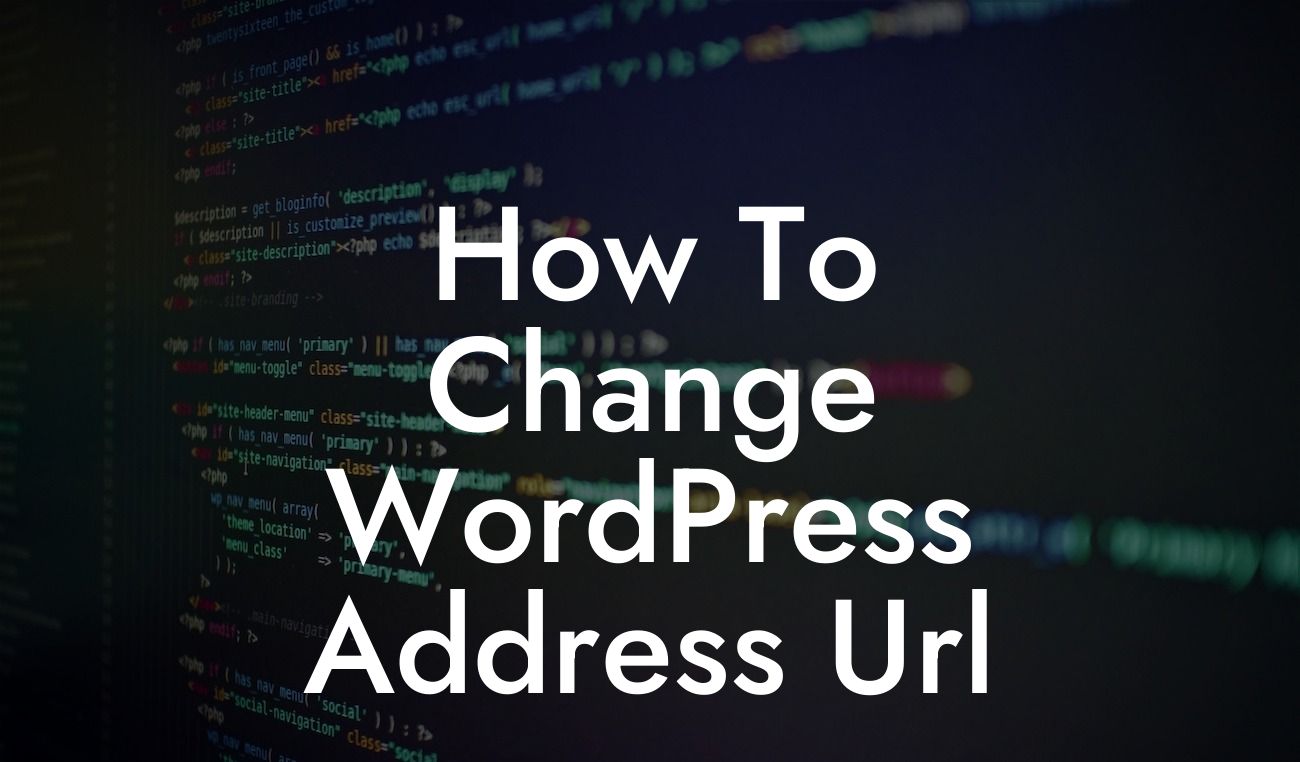 How To Change WordPress Address Url