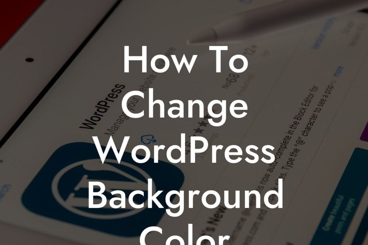 How To Change WordPress Background Color