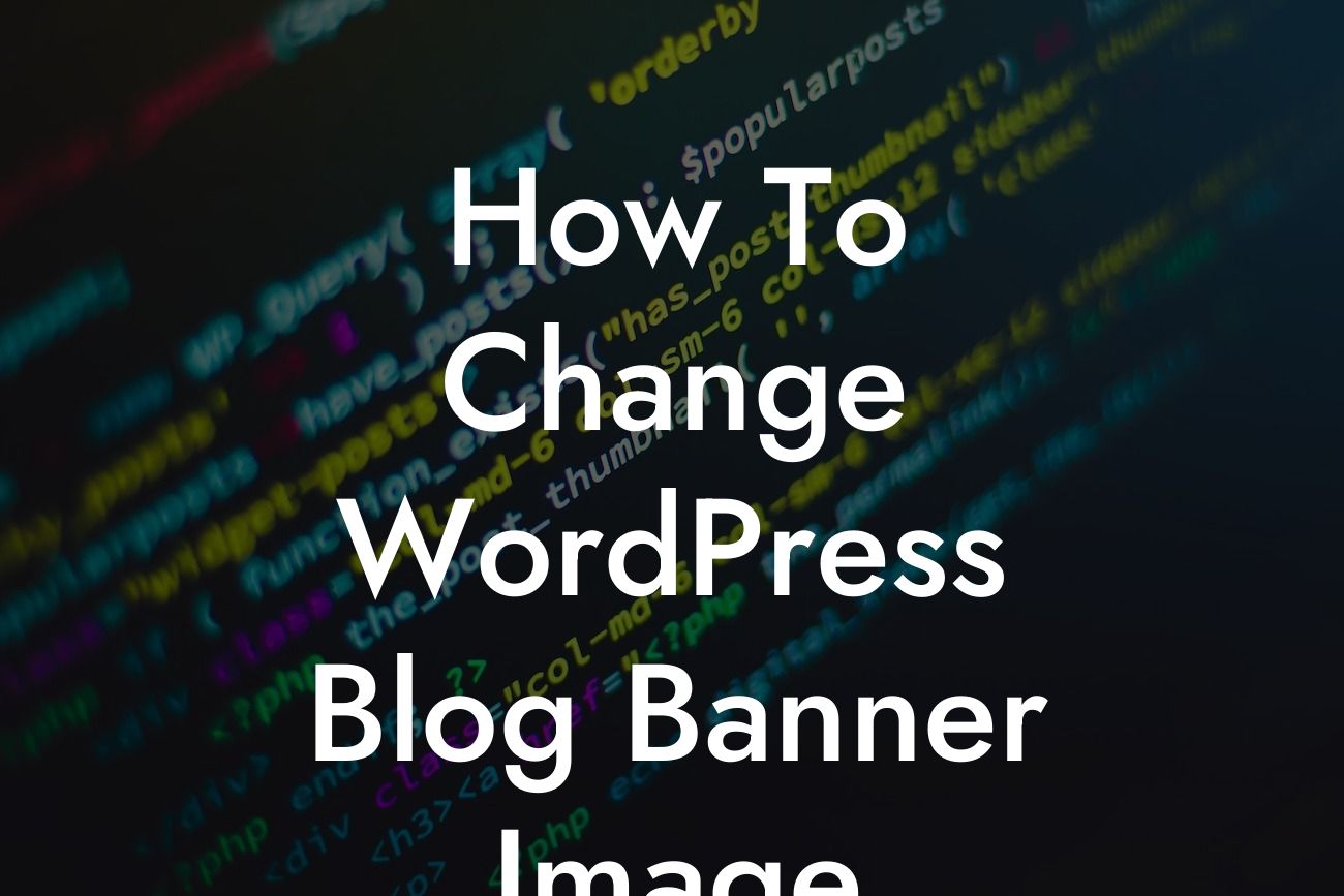 How To Change WordPress Blog Banner Image