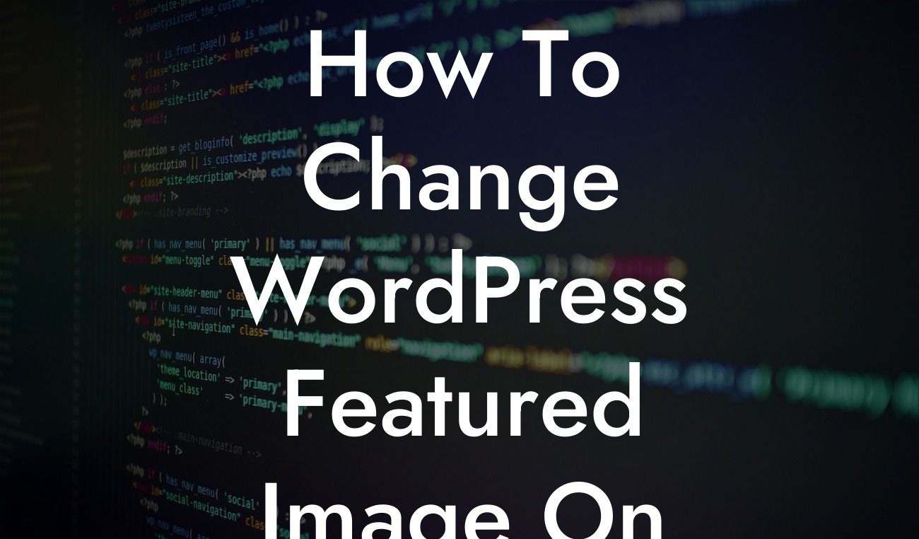 How To Change WordPress Featured Image On Protected Page