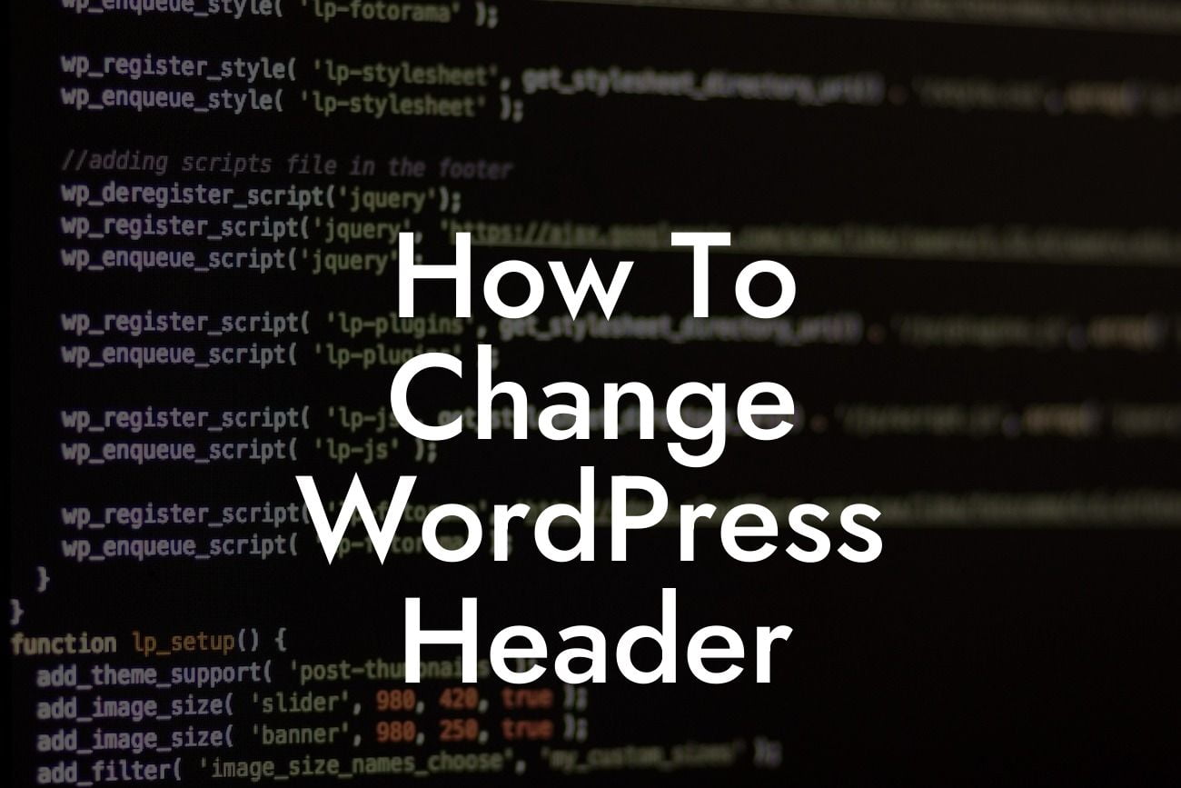 How To Change WordPress Header