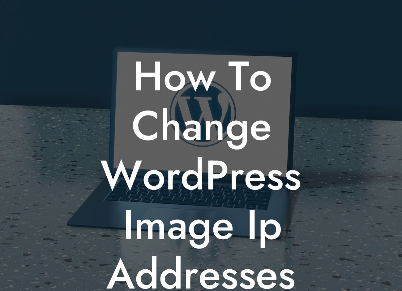 How To Change WordPress Image Ip Addresses