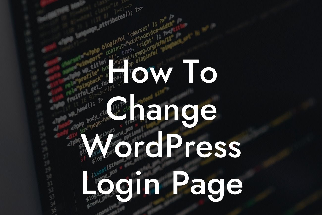 How To Change WordPress Login Page