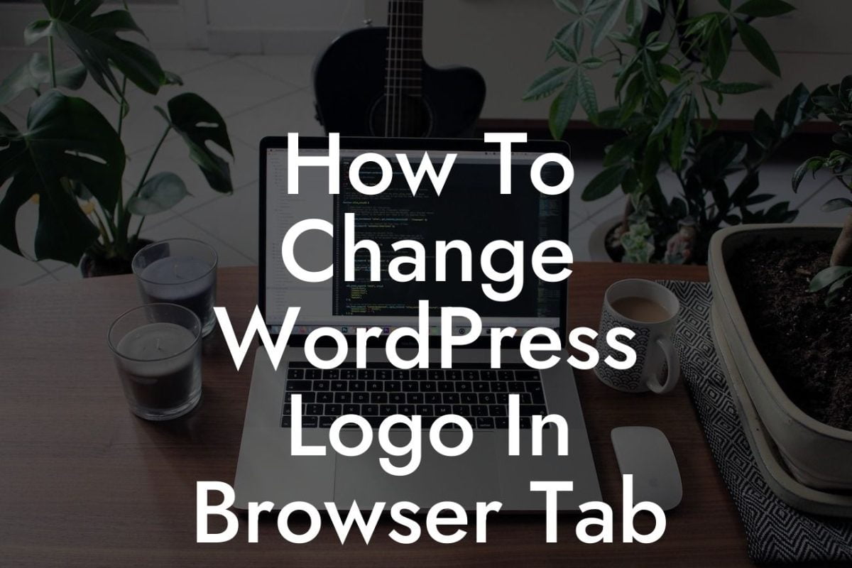 How To Change WordPress Logo In Browser Tab