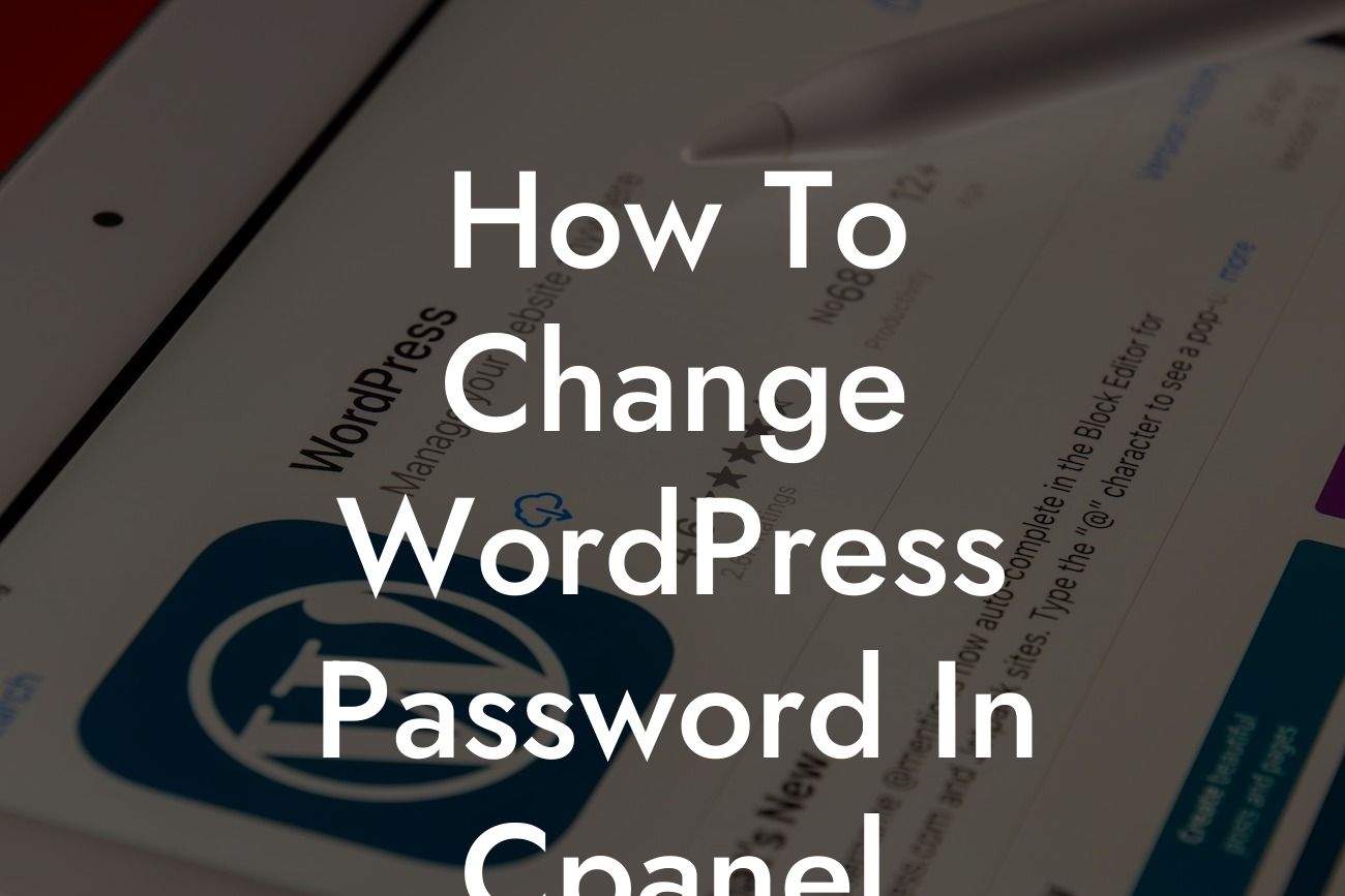How To Change WordPress Password In Cpanel