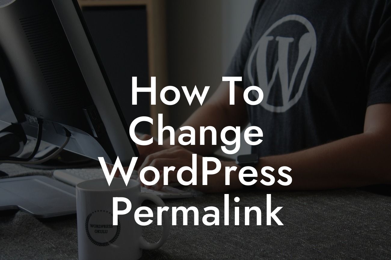 How To Change WordPress Permalink