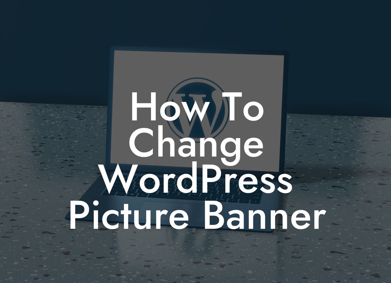 How To Change WordPress Picture Banner