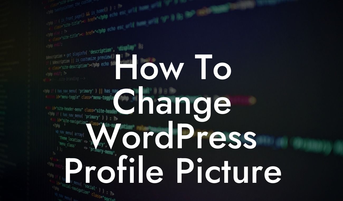 How To Change WordPress Profile Picture