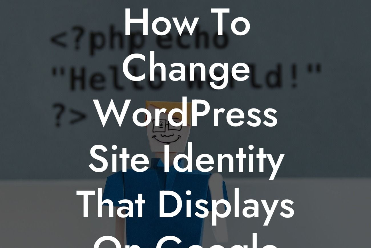 How To Change WordPress Site Identity That Displays On Google Search