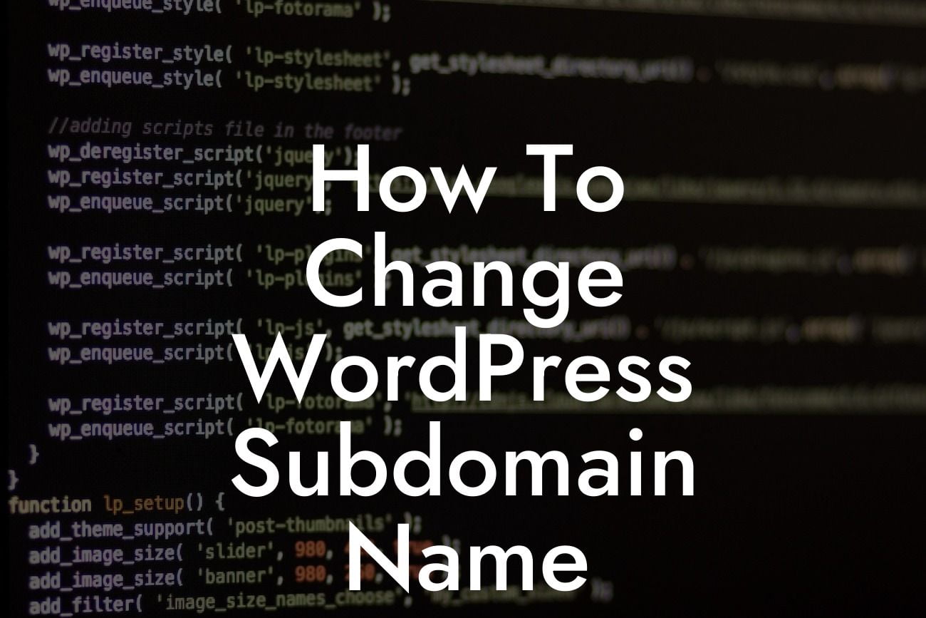 How To Change WordPress Subdomain Name