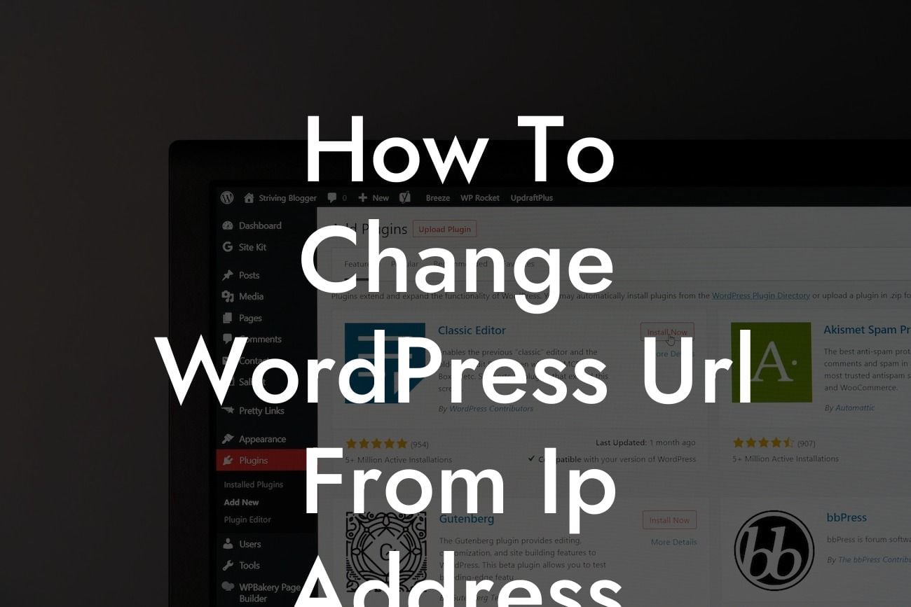 How To Change WordPress Url From Ip Address