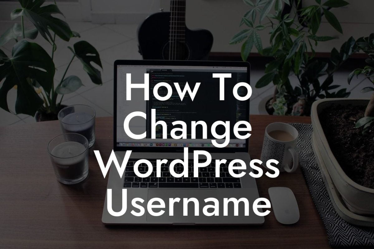 How To Change WordPress Username