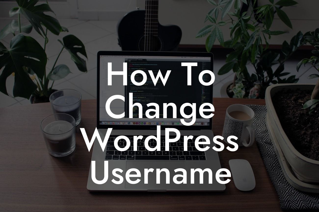 How To Change WordPress Username