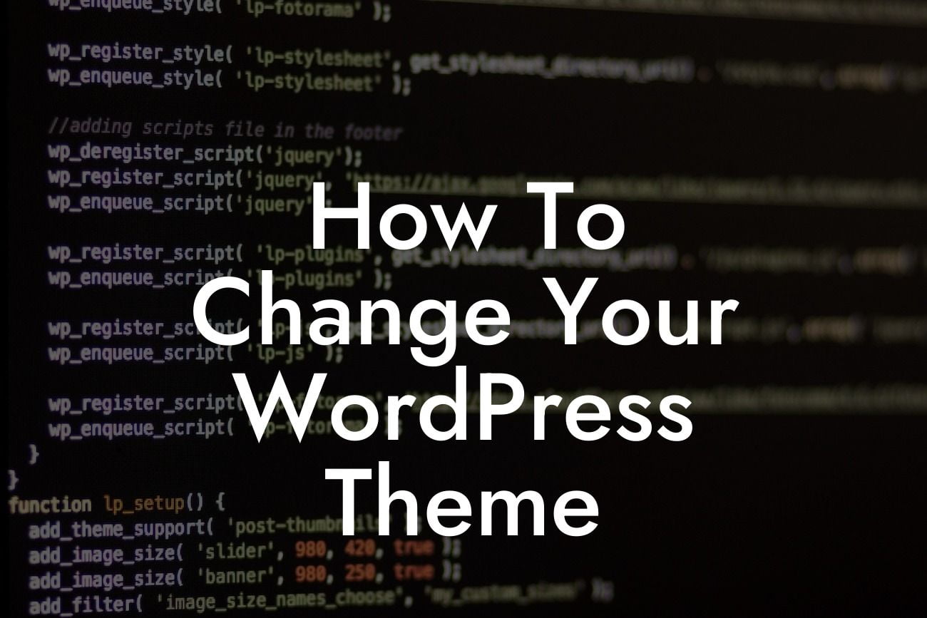 How To Change Your WordPress Theme