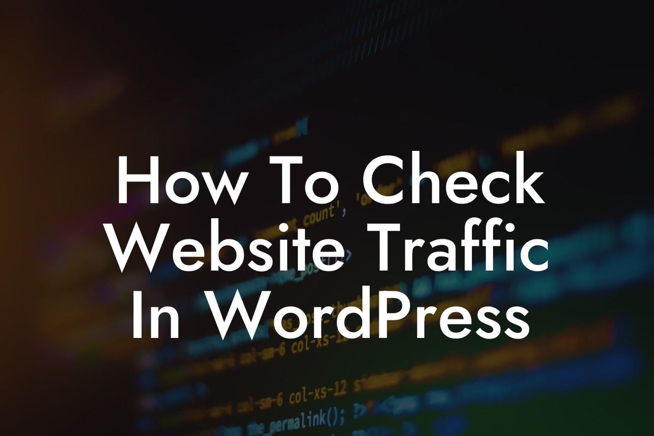 How To Check Website Traffic In WordPress