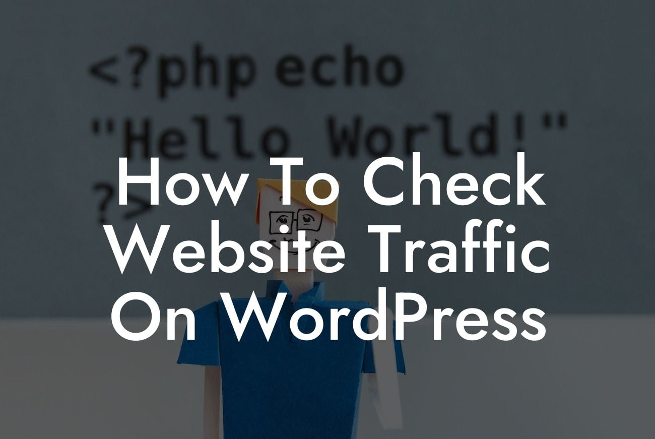 How To Check Website Traffic On WordPress