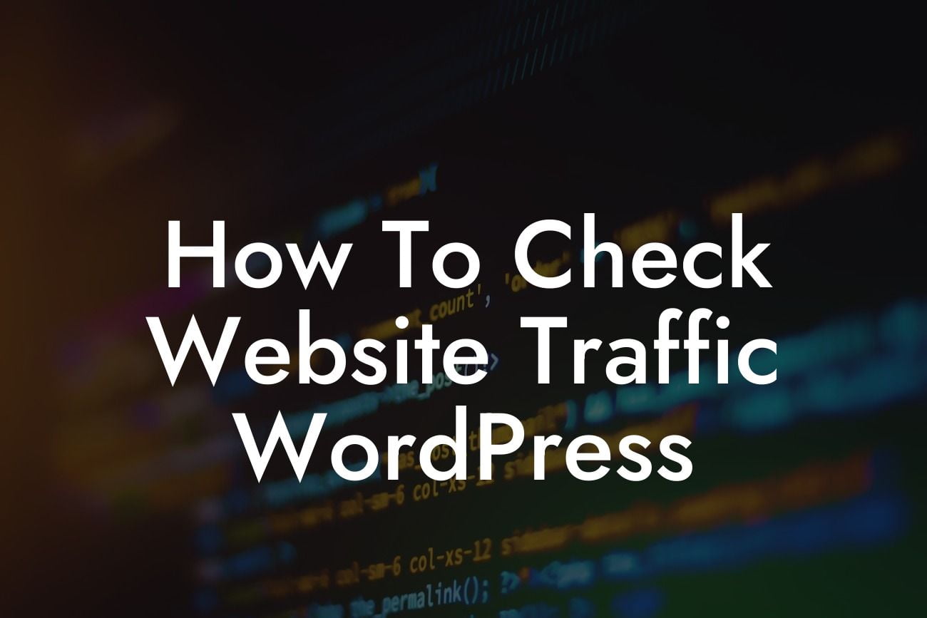 How To Check Website Traffic WordPress