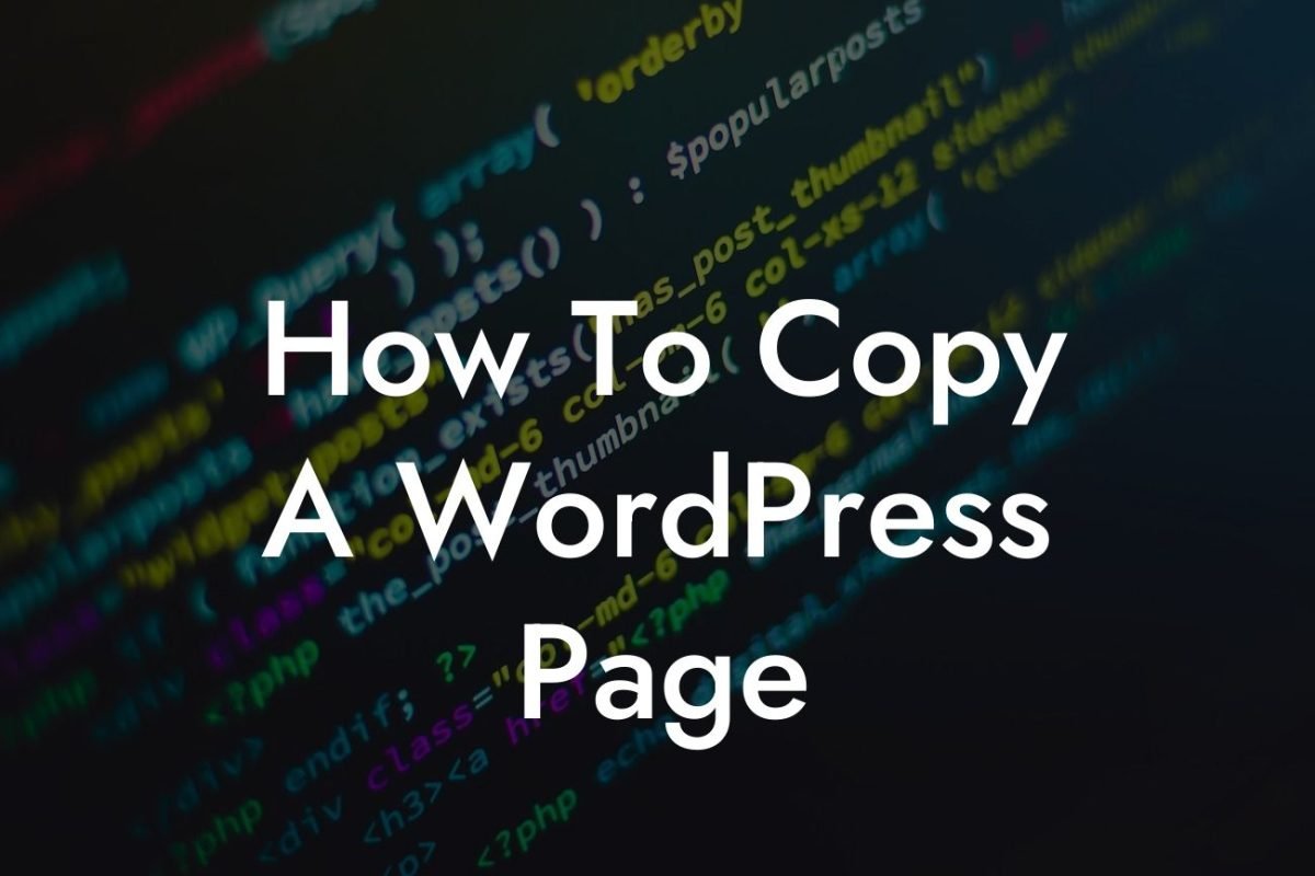 How To Copy A WordPress Page