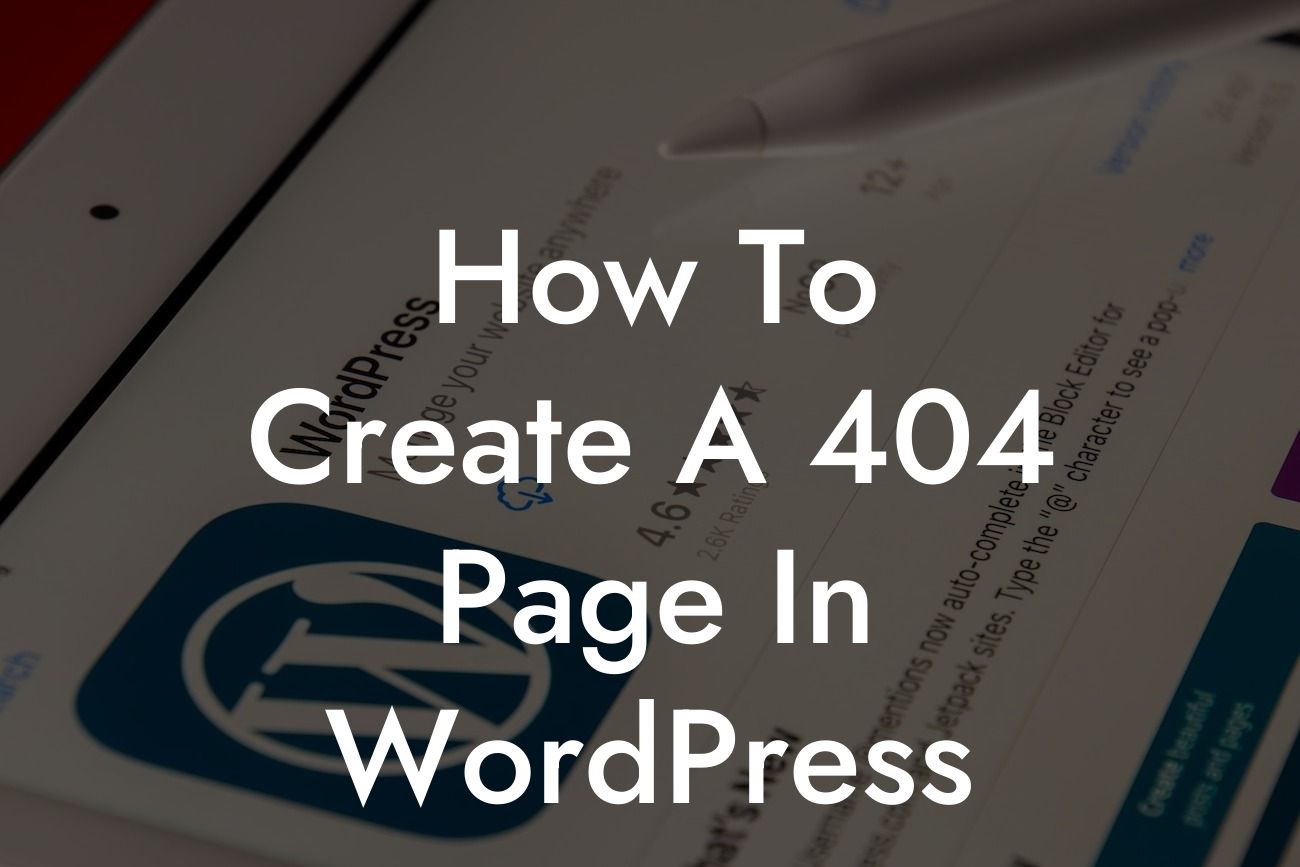 How To Create A 404 Page In WordPress