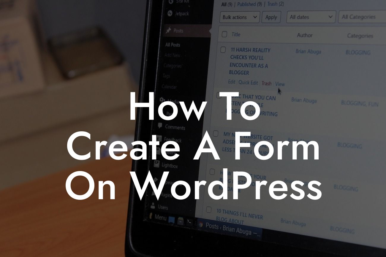 How To Create A Form On WordPress
