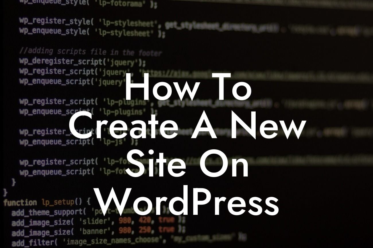 How To Create A New Site On WordPress