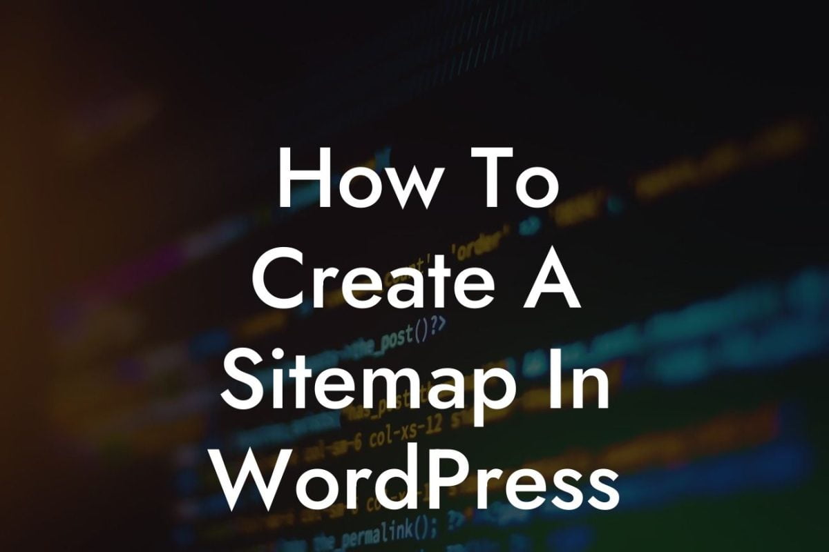 How To Create A Sitemap In WordPress