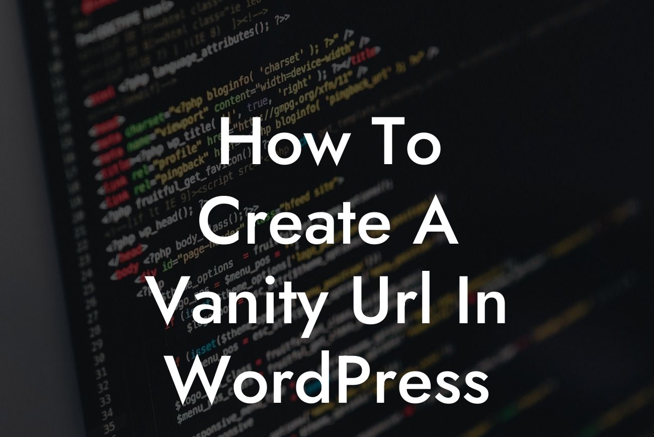 How To Create A Vanity Url In WordPress