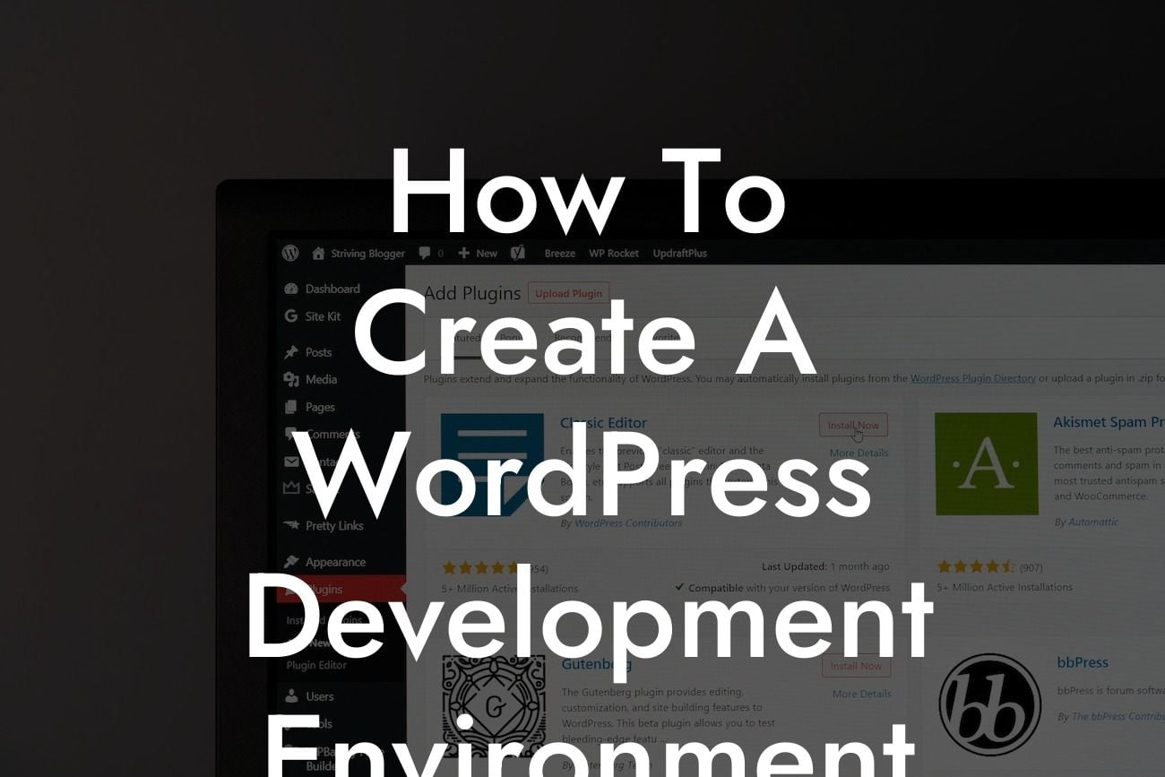 How To Create A WordPress Development Environment