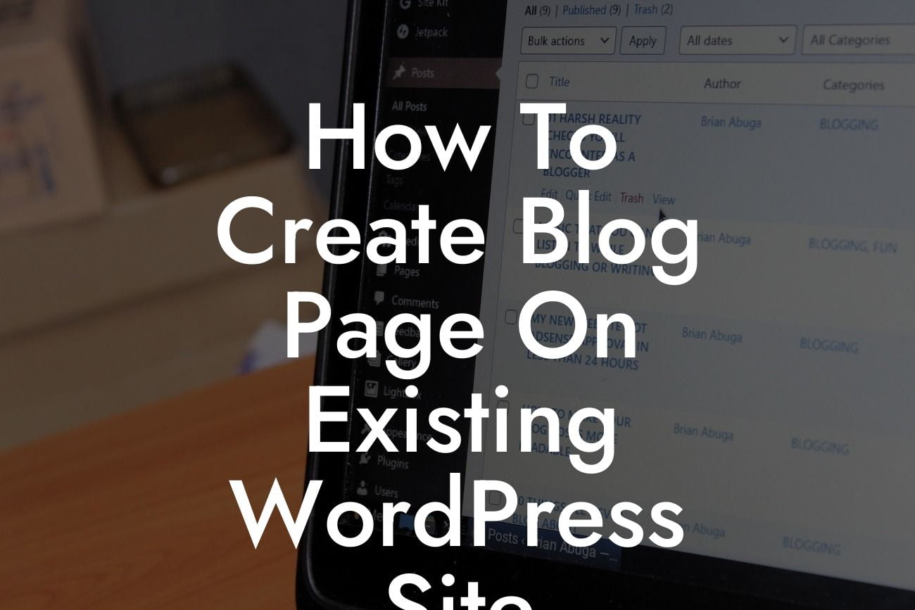 How To Create Blog Page On Existing WordPress Site