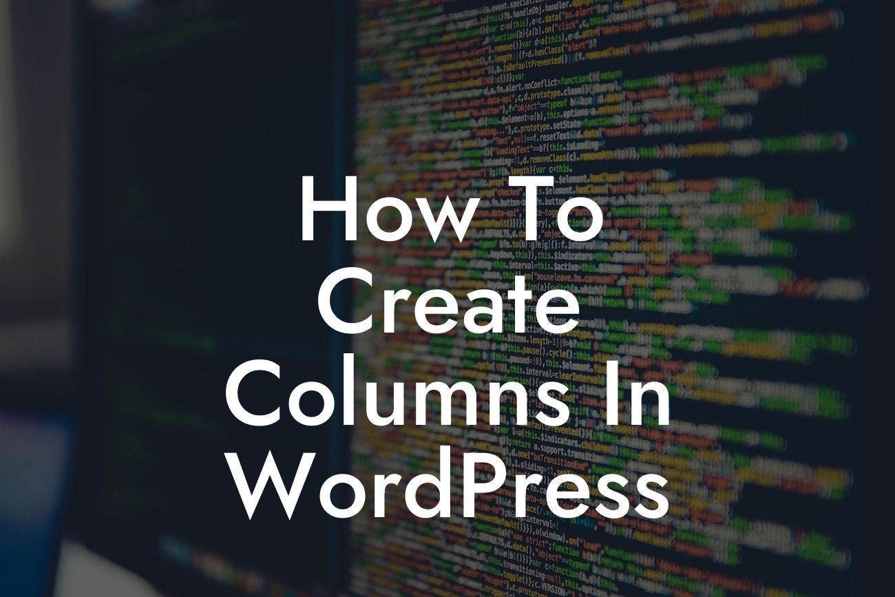 How To Create Columns In WordPress