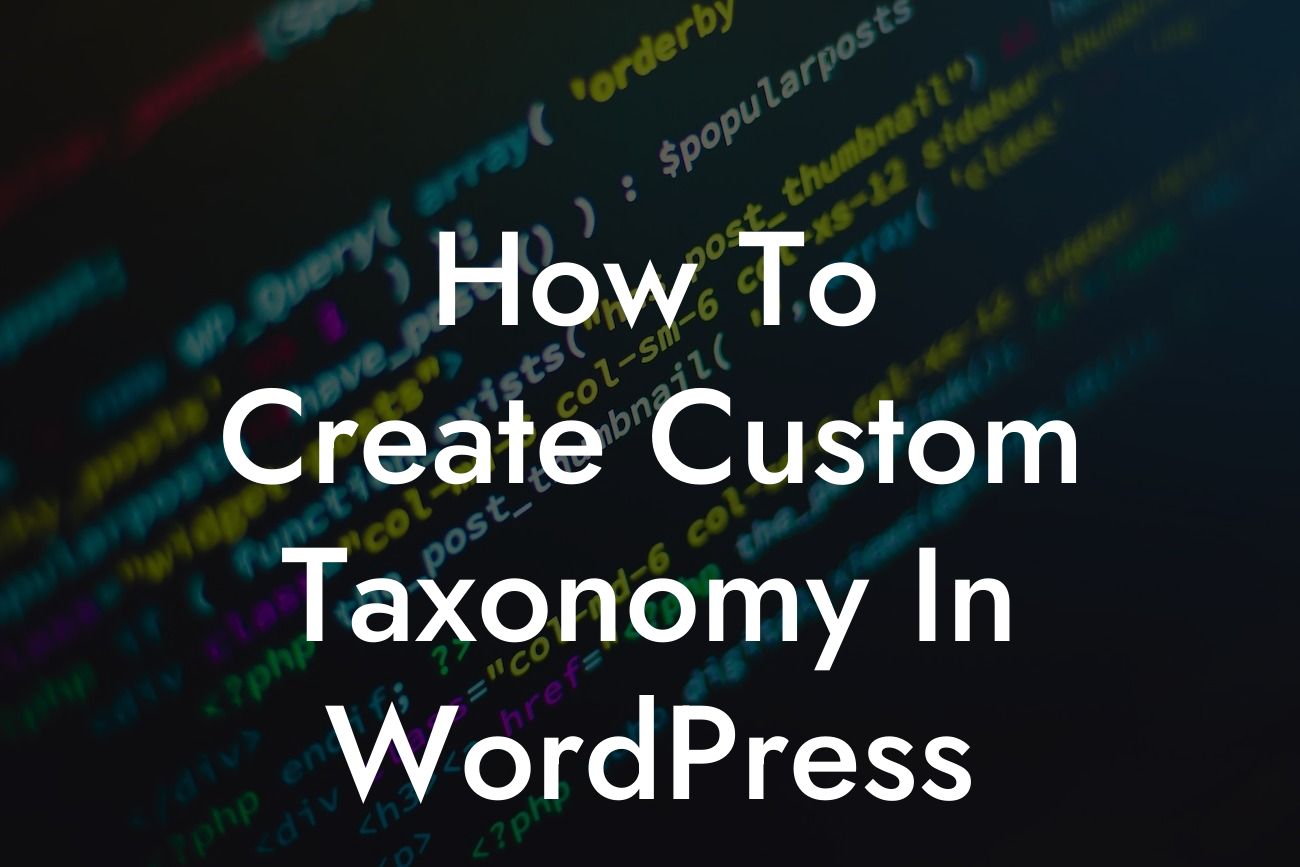 How To Create Custom Taxonomy In WordPress