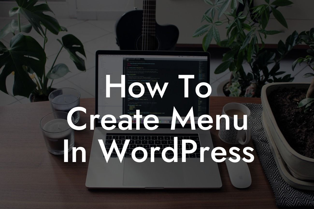 How To Create Menu In WordPress