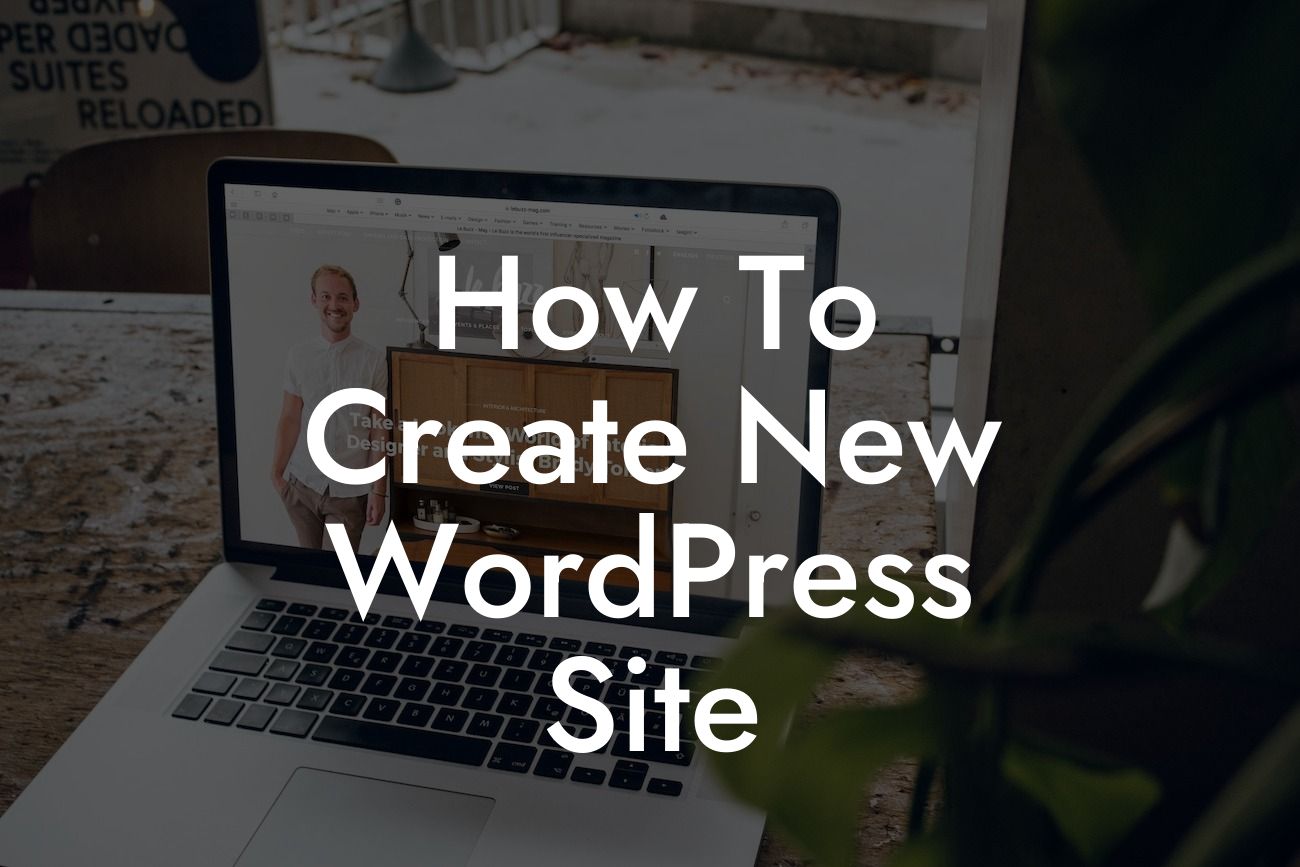 How To Create New WordPress Site