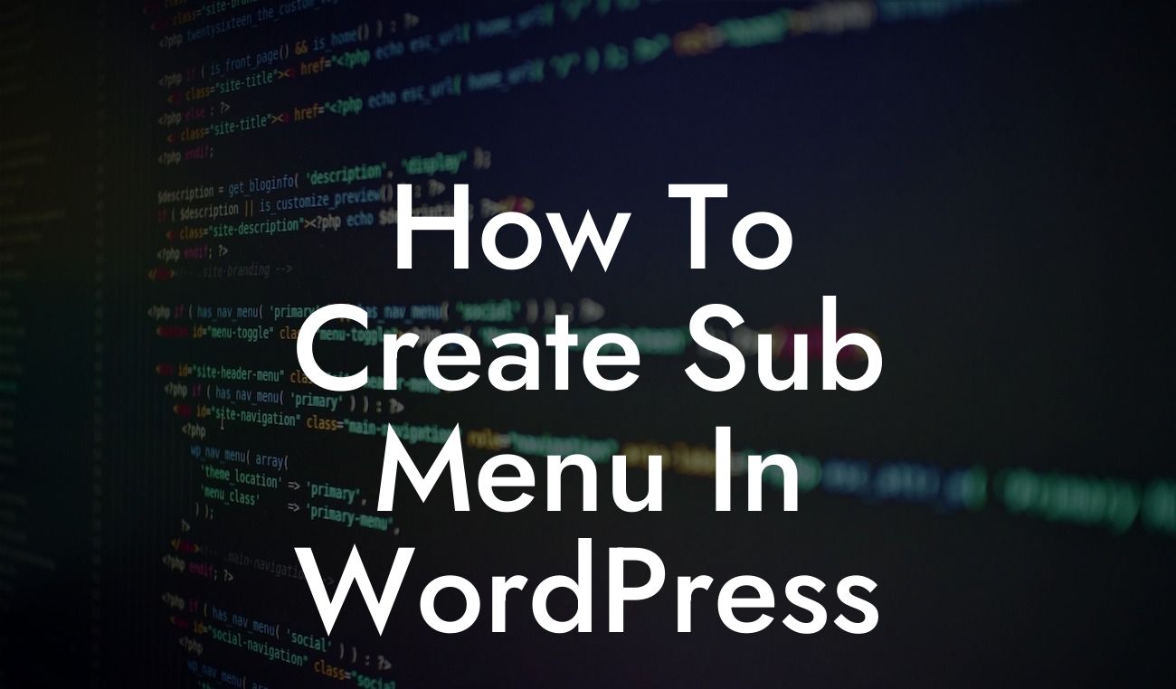 How To Create Sub Menu In WordPress