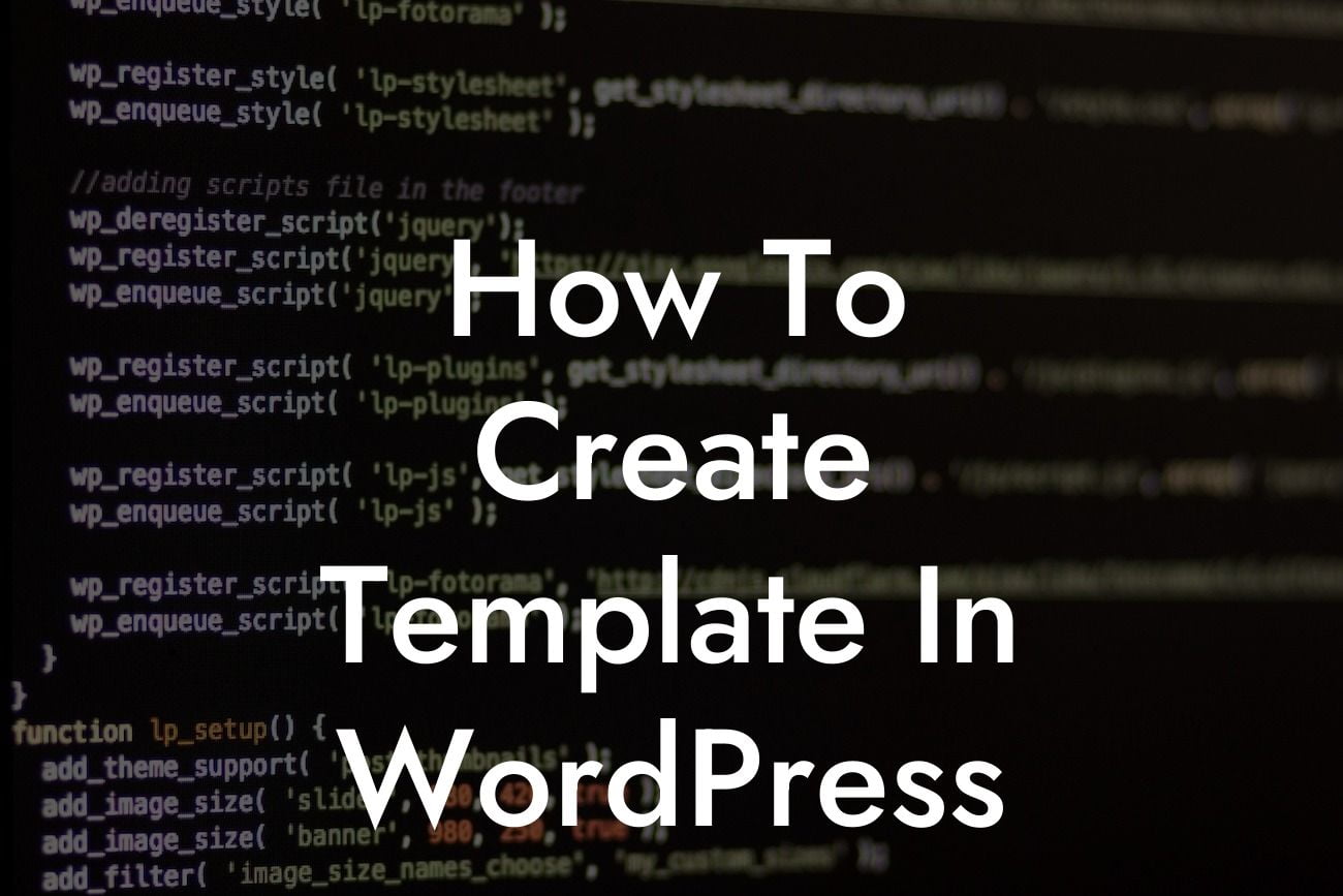 How To Create Template In WordPress