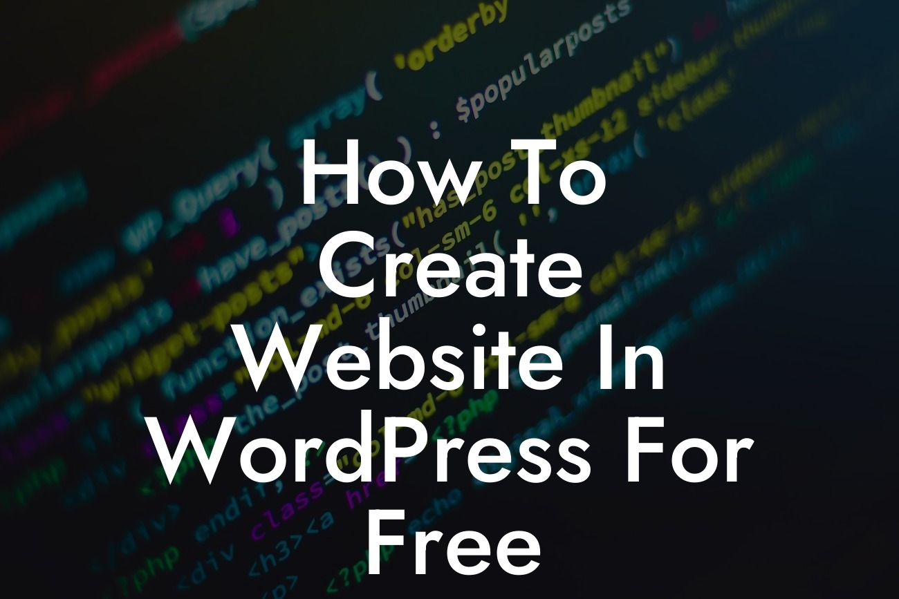 How To Create Website In WordPress For Free