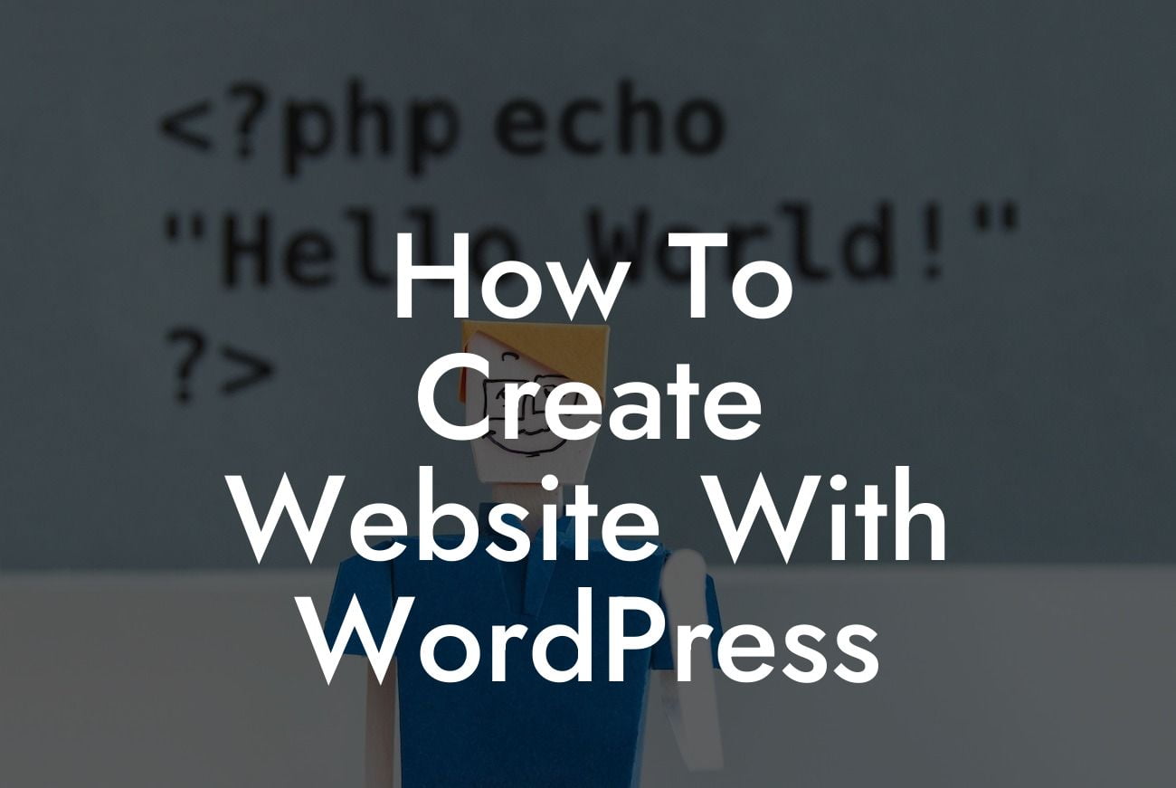 How To Create Website With WordPress