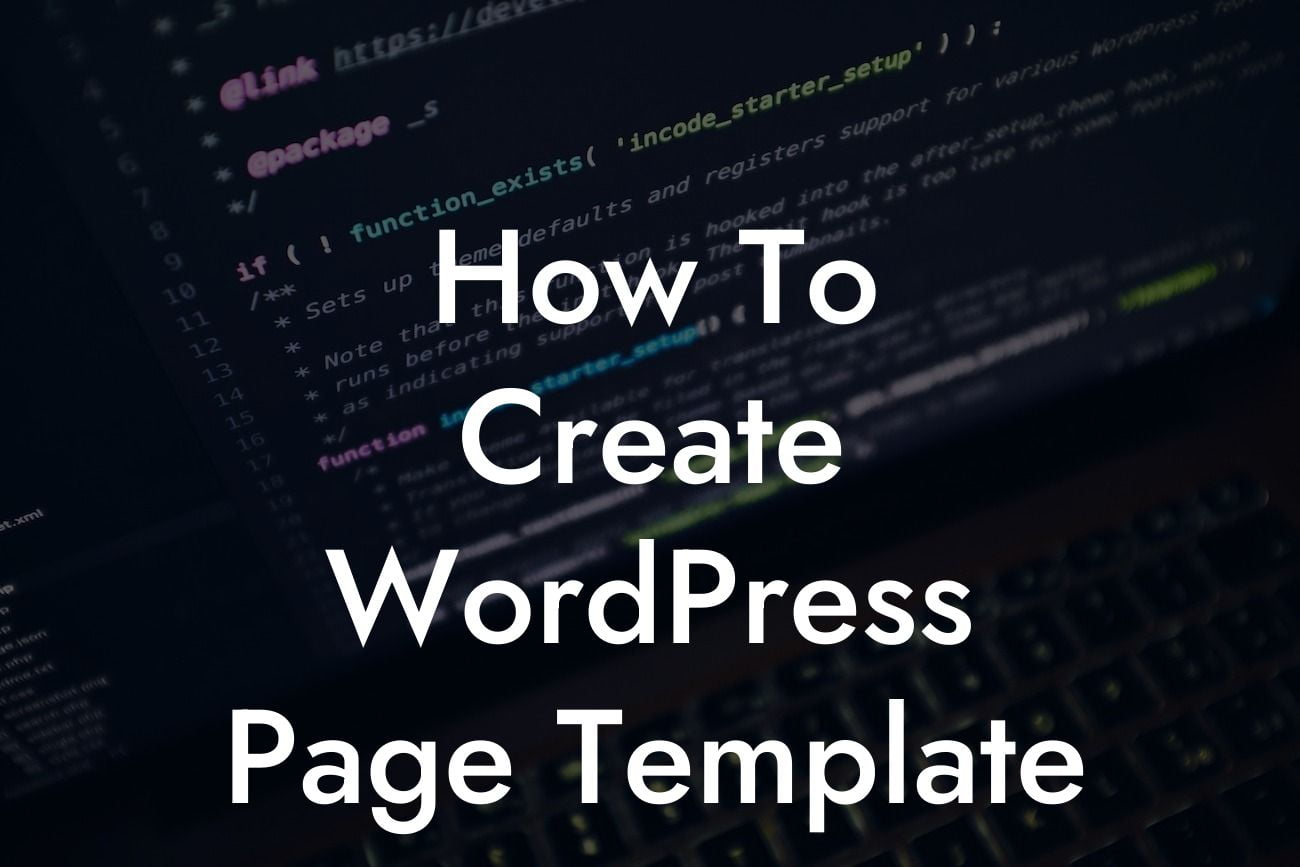 How To Create WordPress Page Template