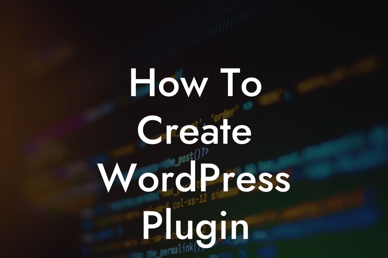 How To Create WordPress Plugin