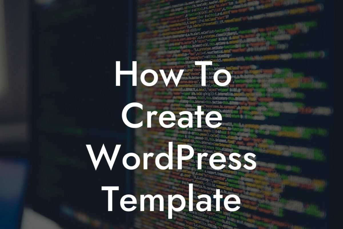 How To Create WordPress Template