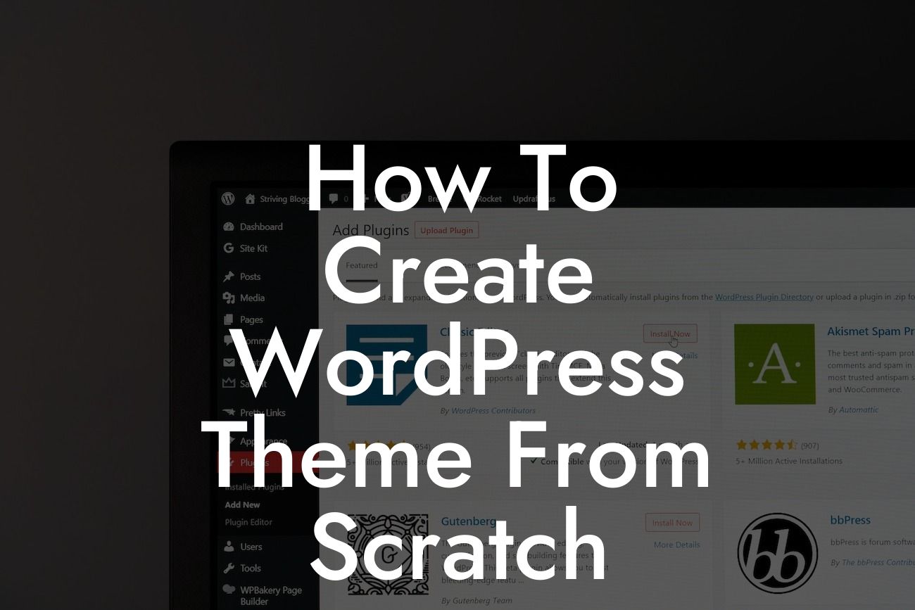 How To Create WordPress Theme From Scratch