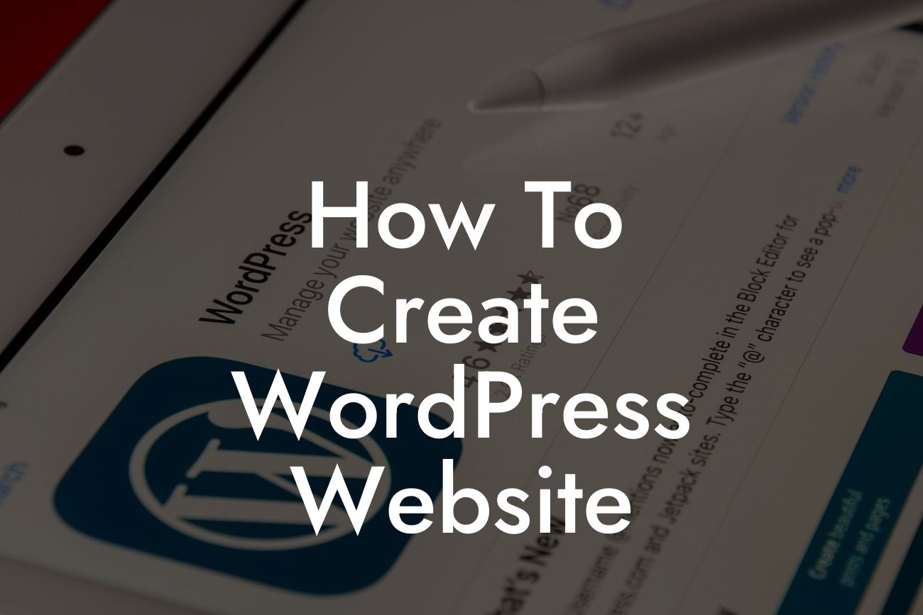 How To Create WordPress Website