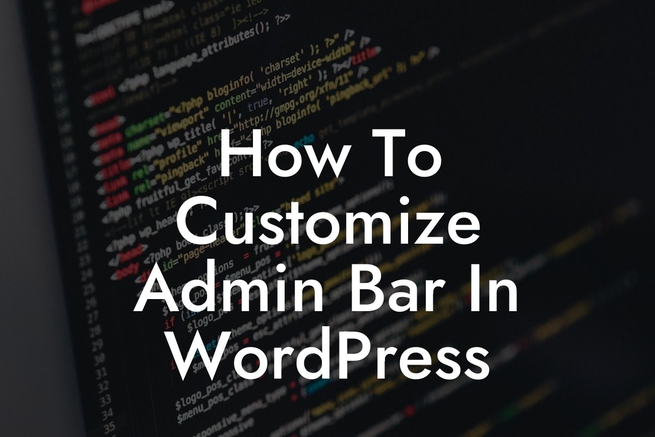 How To Customize Admin Bar In WordPress