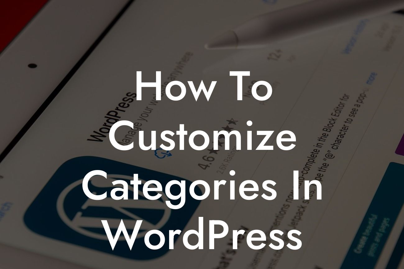 How To Customize Categories In WordPress