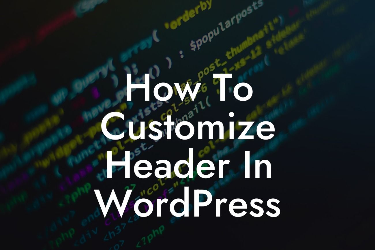 How To Customize Header In WordPress