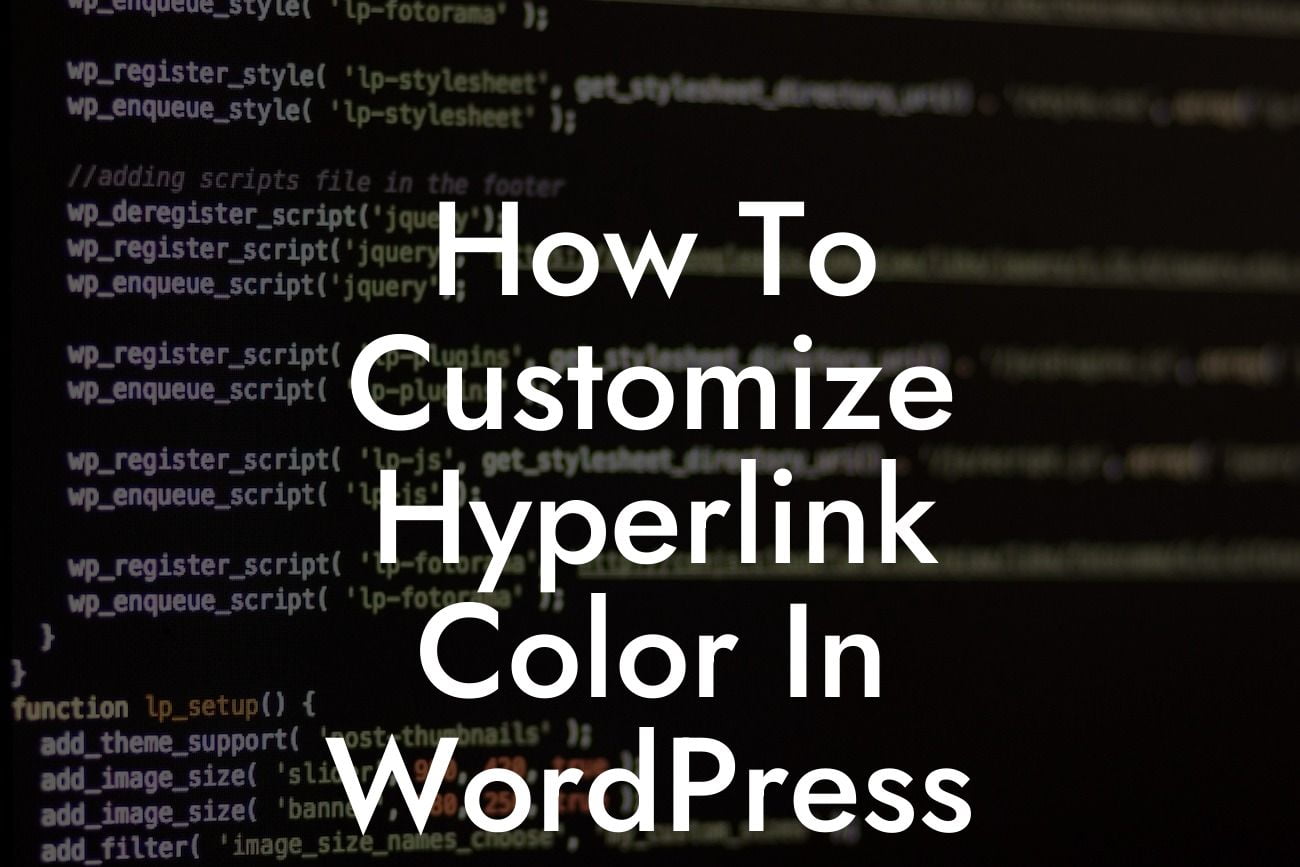 How To Customize Hyperlink Color In WordPress