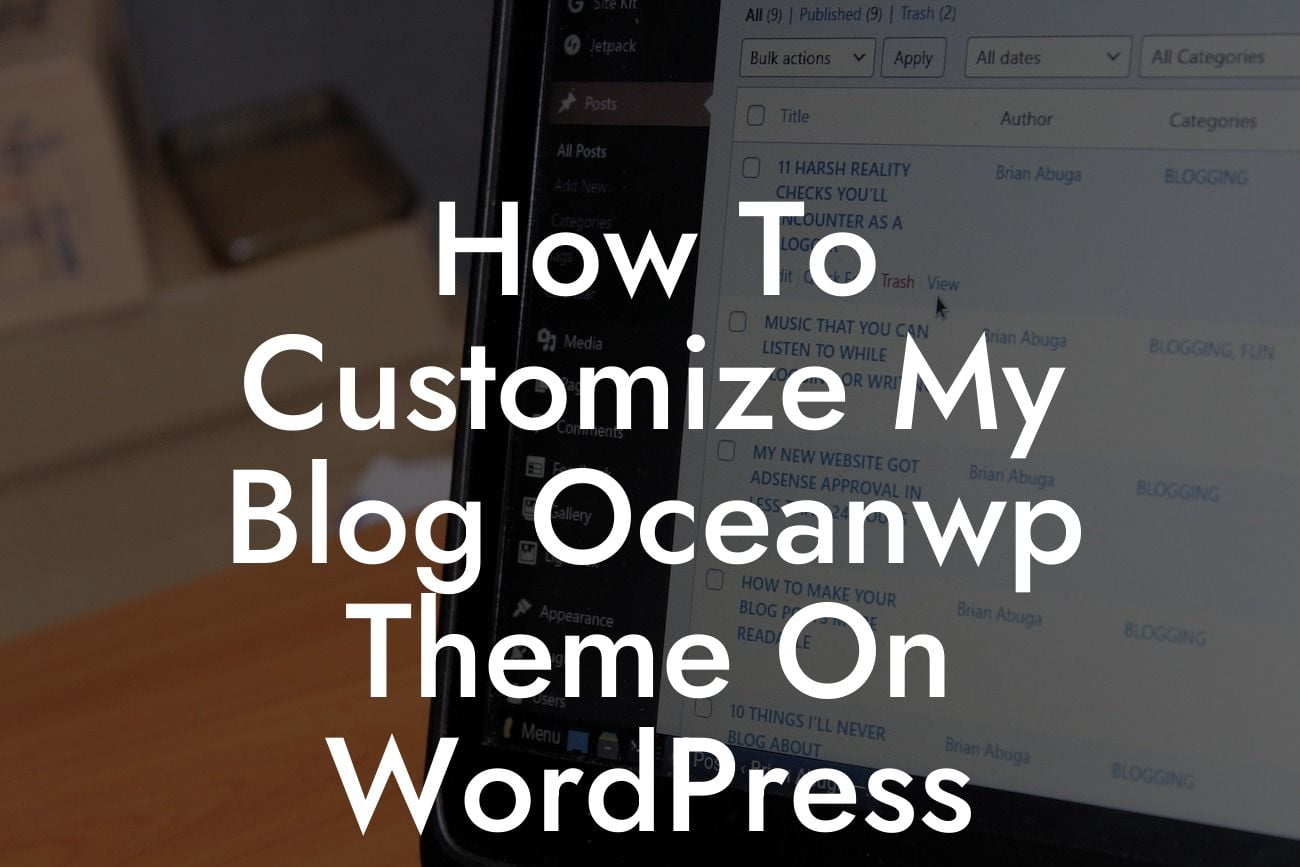 How To Customize My Blog Oceanwp Theme On WordPress